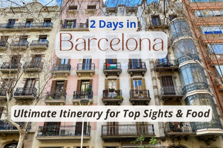 2 Days in Barcelona: Ultimate Itinerary for Top Sights & Food