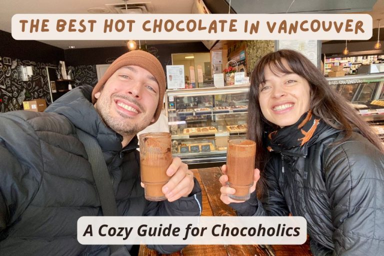 The Best Hot Chocolate in Vancouver - A Cozy Guide for Chocoholics