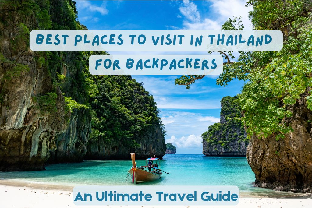 Best places to visit in Thailand for Backpackers