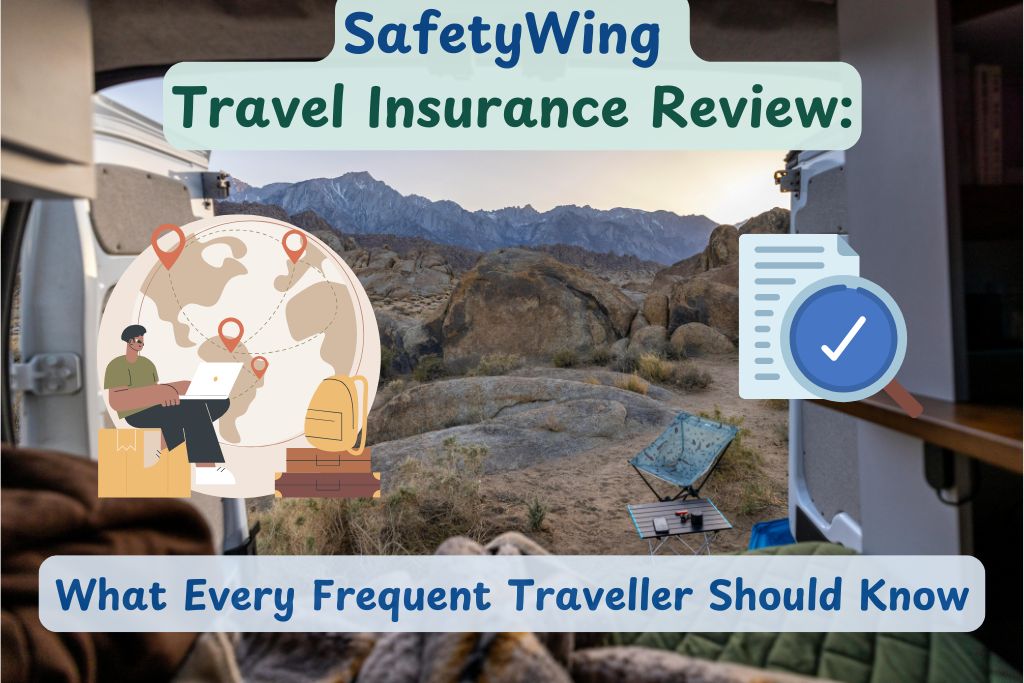 SafetyWing Travel Insurance Review - Perfect for Vanlife and Digital Nomads