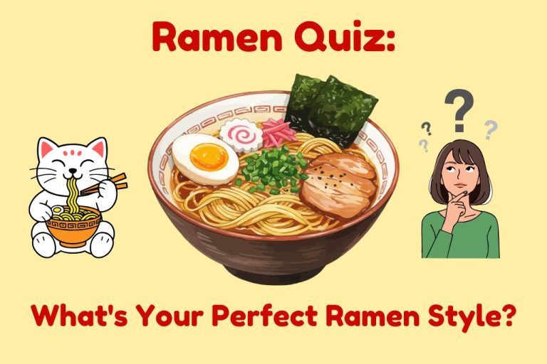Ramen Quiz - What's Your Perfect Ramen Style?